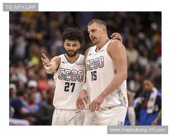 约基奇挡拆组织更主动，比上季为穆雷创造更多空位